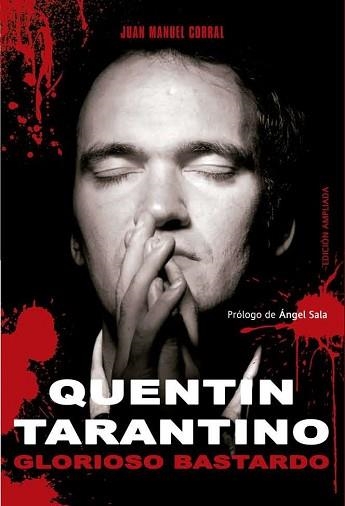 QUENTIN TARANTINO. GLORIOSO BASTARDO | 9788415932154 | CORRAL, JUAN MANUEL | Llibreria Aqualata | Comprar libros en catalán y castellano online | Comprar libros Igualada