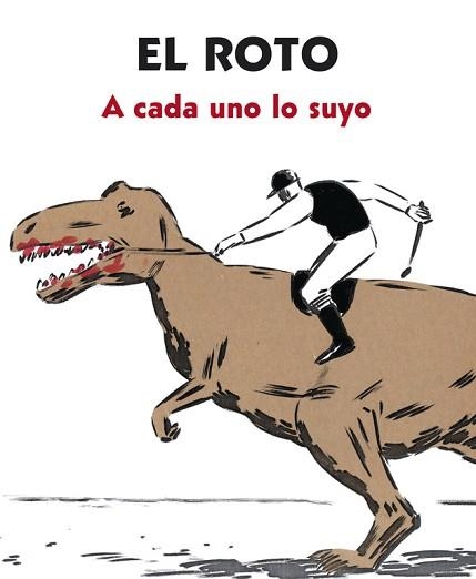A CADA UNO LO SUYO | 9788439727903 | EL ROTO | Llibreria Aqualata | Comprar libros en catalán y castellano online | Comprar libros Igualada