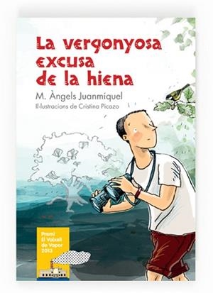 VERGONYOSA EXCUSA DE LA HIENA, LA | 9788466133685 | JUANMIQUEL ROVIRA, M. ÀNGELS | Llibreria Aqualata | Comprar llibres en català i castellà online | Comprar llibres Igualada