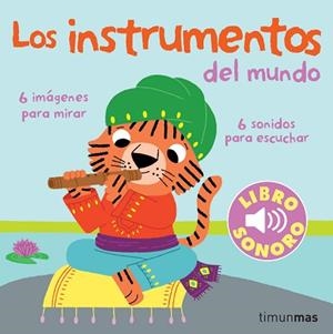 INSTRUMENTOS DEL MUNDO, LOS. MI PRIMER LIBRO DE SONIDOS | 9788408070856 | BILLET, MARION | Llibreria Aqualata | Comprar libros en catalán y castellano online | Comprar libros Igualada