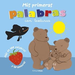 MIS PRIMERAS PALABRAS CON TEXTURAS | 9788408118350 | Llibreria Aqualata | Comprar libros en catalán y castellano online | Comprar libros Igualada