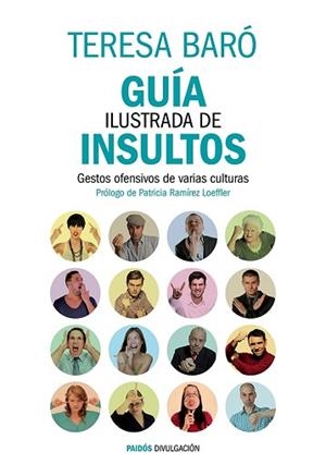 GUÍA ILUSTRADA DE INSULTOS | 9788449329470 | BARÓ CATAFAU, TERESA | Llibreria Aqualata | Comprar llibres en català i castellà online | Comprar llibres Igualada