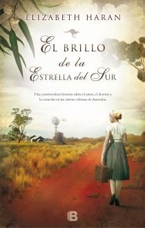 BRILLO DE LA ESTRELLA DEL SUR, EL | 9788466653862 | HARAN, ELIZABETH | Llibreria Aqualata | Comprar libros en catalán y castellano online | Comprar libros Igualada