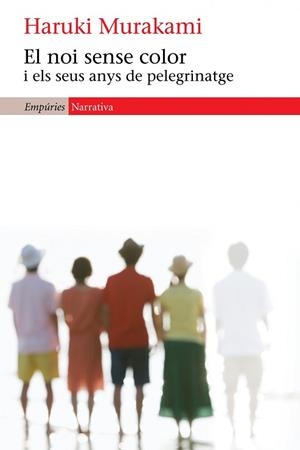 NOI SENSE COLOR I ELS SEUS ANYS DE PELEGRINATGE, EL | 9788497878890 | MURAKAMI, HARUKI | Llibreria Aqualata | Comprar llibres en català i castellà online | Comprar llibres Igualada
