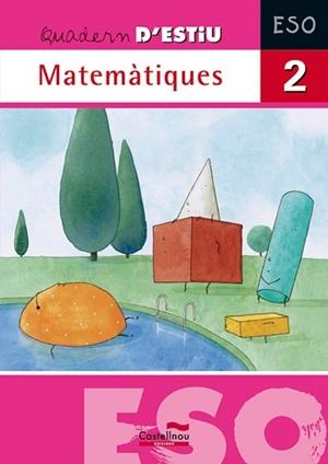 QUADERN D'ESTIU MATEMATIQUES 1 ESO | 9788498043815 | Llibreria Aqualata | Comprar llibres en català i castellà online | Comprar llibres Igualada