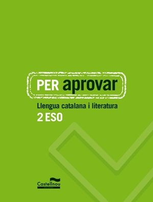 PER APROVAR: LLENGUA CATALANA I LITERATURA 2 ESO | 9788498049473 | HERMES EDITORA GENERAL, S.A.U. | Llibreria Aqualata | Comprar llibres en català i castellà online | Comprar llibres Igualada