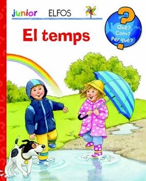QUIN TEMPS FA AVUI?. ¿QUÉ COM PER QUÉ? JUNIOR | 9788484233961 | VV.AA | Llibreria Aqualata | Comprar llibres en català i castellà online | Comprar llibres Igualada