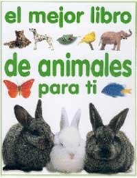 MEJOR LIBRO DE ANIMALES PARA TI, EL | 9788427240414 | Llibreria Aqualata | Comprar libros en catalán y castellano online | Comprar libros Igualada