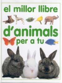 MILLOR LLIBRE D'ANIMALS PER A TU, EL | 9788427243415 | Llibreria Aqualata | Comprar libros en catalán y castellano online | Comprar libros Igualada