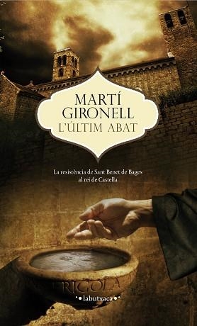 ÚLTIM ABAT, L' (TAPA BUTXACA) | 9788499307473 | GIRONELL, MARTÍ | Llibreria Aqualata | Comprar llibres en català i castellà online | Comprar llibres Igualada