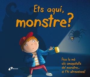 ETS AQUÍ, MONSTRE? | 9788499064871 | Llibreria Aqualata | Comprar libros en catalán y castellano online | Comprar libros Igualada