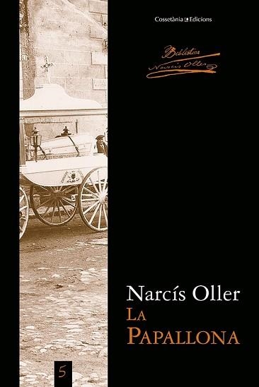 PAPALLONA, LA | 9788497916608 | OLLER, NARCÍS | Llibreria Aqualata | Comprar llibres en català i castellà online | Comprar llibres Igualada