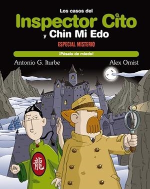CASOS DEL INSPECTOR CITO Y CHIN MI EDO. PASALO DE MIEDO 10 | 9788468308456 | GONZÁLEZ ITURBE, ANTONIO | Llibreria Aqualata | Comprar llibres en català i castellà online | Comprar llibres Igualada