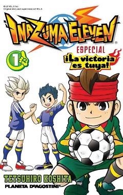 INAZUMA ELEVEN ¡LA VICTORIA ES TUYA!1 | 9788415866893 | KOSHITA,TETSUHIRO  | Llibreria Aqualata | Comprar libros en catalán y castellano online | Comprar libros Igualada