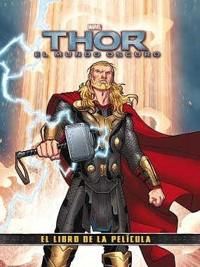 THOR 2. EL MUNDO OSCURO. EL LIBRO DE LA PELÍCULA | 9788415343578 | MARVEL | Llibreria Aqualata | Comprar libros en catalán y castellano online | Comprar libros Igualada