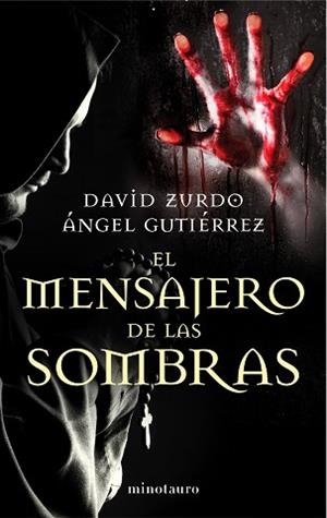 MENSAJERO DE LAS SOMBRAS, EL | 9788445001653 | ZURDO, DAVID / GUTIÉRREZ, ANGEL | Llibreria Aqualata | Comprar libros en catalán y castellano online | Comprar libros Igualada