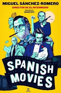 SPANISH MOVIES | 9788467039856 | SÁNCHEZ ROMERA, MIGUEL | Llibreria Aqualata | Comprar libros en catalán y castellano online | Comprar libros Igualada