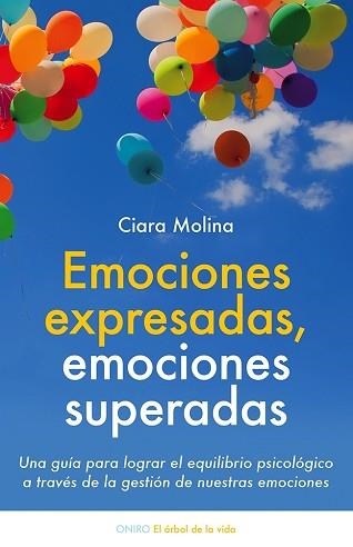 EMOCIONES EXPRESADAS, EMOCIONES SUPERADAS | 9788497547048 | MOLINA, CIARA  | Llibreria Aqualata | Comprar libros en catalán y castellano online | Comprar libros Igualada
