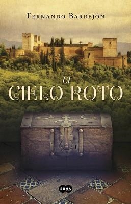 CIELO ROTO, EL | 9788483655405 | BARREJÓN LÓPEZ, FERNANDO | Llibreria Aqualata | Comprar libros en catalán y castellano online | Comprar libros Igualada