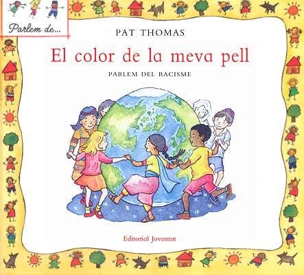 COLOR DE LA MEVA PELL, EL | 9788426136480 | PAT, THOMAS | Llibreria Aqualata | Comprar libros en catalán y castellano online | Comprar libros Igualada