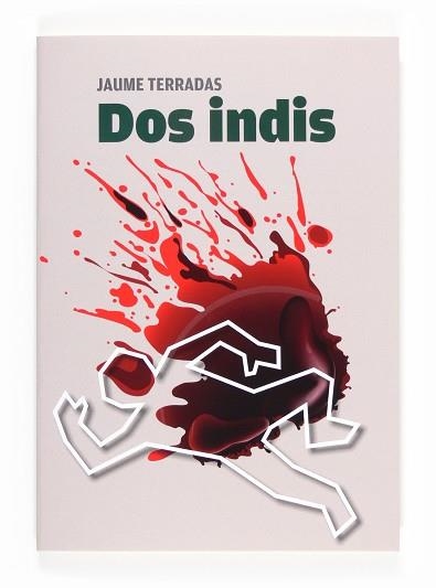 DOS INDIS | 9788466133715 | TERRADAS, JAUME | Llibreria Aqualata | Comprar libros en catalán y castellano online | Comprar libros Igualada