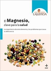 MAGNESIO, CLAVE PARA LA SALUD, EL | 9788441427037 | LAJUSTICIA BERGASA, ANA MARÍA | Llibreria Aqualata | Comprar libros en catalán y castellano online | Comprar libros Igualada