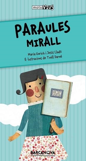 PARAULES MIRALL | 9788448932817 | ENRICH, MARIA / LLADÓ, JESÚS | Llibreria Aqualata | Comprar libros en catalán y castellano online | Comprar libros Igualada
