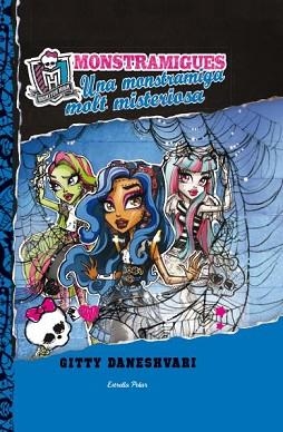 MONSTRAMIGUES 3. UNA MONSTRAMIGA MOLT MISTERIOSA | 9788490572528 | DANESHVARI, GITTY | Llibreria Aqualata | Comprar libros en catalán y castellano online | Comprar libros Igualada