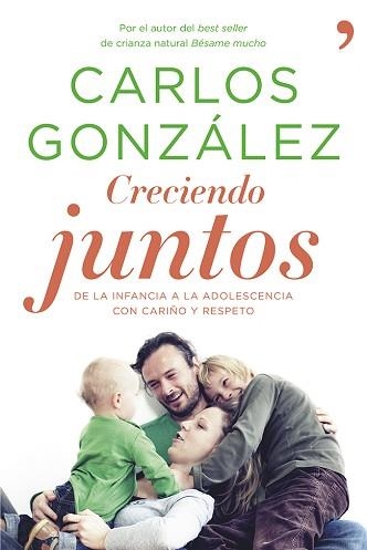CRECIENDO JUNTOS | 9788499983370 | GONZÁLEZ, CARLOS | Llibreria Aqualata | Comprar libros en catalán y castellano online | Comprar libros Igualada
