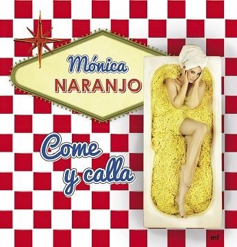 COME Y CALLA | 9788427040717 | NARANJO, MÓNICA | Llibreria Aqualata | Comprar libros en catalán y castellano online | Comprar libros Igualada
