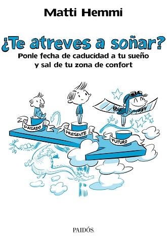 TE ATREVES A SOÑAR? | 9788449329487 | HEMMI, MATTI | Llibreria Aqualata | Comprar libros en catalán y castellano online | Comprar libros Igualada