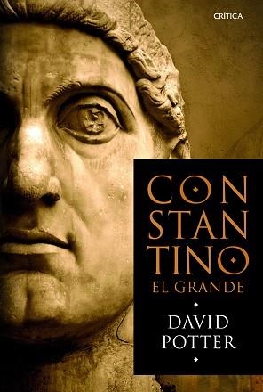 CONSTANTINO EL GRANDE | 9788498926231 | POTTER, DAVID | Llibreria Aqualata | Comprar libros en catalán y castellano online | Comprar libros Igualada