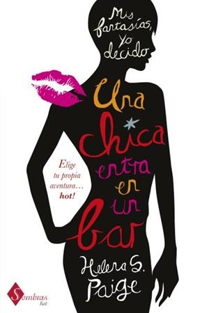 UNA CHICA ENTRA EN UN BAR | 9788415955030 | PAIGE, HELENA S. | Llibreria Aqualata | Comprar llibres en català i castellà online | Comprar llibres Igualada