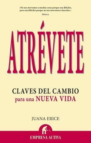 ATRÉVETE | 9788496627819 | ERICE, JUANA | Llibreria Aqualata | Comprar llibres en català i castellà online | Comprar llibres Igualada