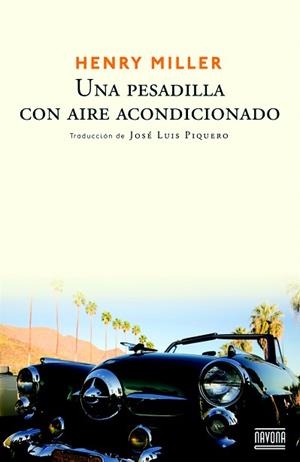UNA PESADILLA CON AIRE ACONDICIONADO | 9788492840762 | MILLER, HENRY | Llibreria Aqualata | Comprar llibres en català i castellà online | Comprar llibres Igualada