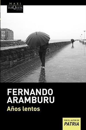 AÑOS LENTOS | 9788483837498 | ARAMBURU, FERNANDO | Llibreria Aqualata | Comprar llibres en català i castellà online | Comprar llibres Igualada