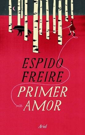 PRIMER AMOR | 9788434409989 | FREIRE, ESPIDO | Llibreria Aqualata | Comprar libros en catalán y castellano online | Comprar libros Igualada