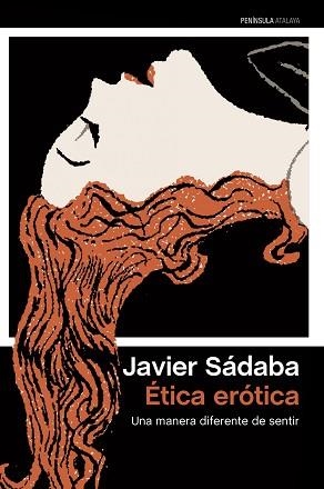 ÉTICA ERÓTICA | 9788499422459 | SÁDABA, JAVIER | Llibreria Aqualata | Comprar libros en catalán y castellano online | Comprar libros Igualada