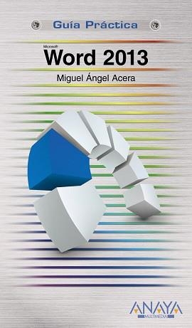 WORD 2013 | 9788441534315 | ACERA GARCÍA, MIGUEL ÁNGEL | Llibreria Aqualata | Comprar libros en catalán y castellano online | Comprar libros Igualada