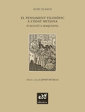 PENSAMENT FILOSOFIC A L'EDAT MITJANA, EL | 9788493443436 | FLASCH, KURT | Llibreria Aqualata | Comprar libros en catalán y castellano online | Comprar libros Igualada