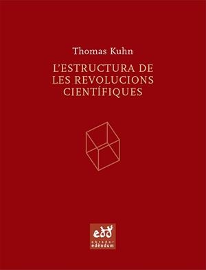 ESTRUCTURA DE LES REVOLUCIONS CIENTIFIQUES | 9788493443474 | KUHN, THOMAS | Llibreria Aqualata | Comprar libros en catalán y castellano online | Comprar libros Igualada