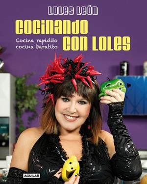 COCINANDO CON LOLES | 9788403013988 | LEÓN, LOLES | Llibreria Aqualata | Comprar libros en catalán y castellano online | Comprar libros Igualada