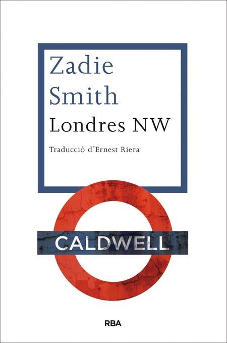 LONDRES NW | 9788482646510 | SMITH, ZADIE | Llibreria Aqualata | Comprar llibres en català i castellà online | Comprar llibres Igualada
