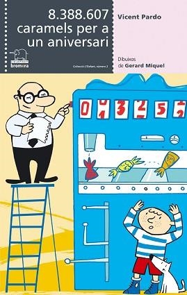 8.388.607 CARAMELS PER A UN ANIVERSARI (L'ELEFANT 2) | 9788476606414 | PARDO, VICENT | Llibreria Aqualata | Comprar llibres en català i castellà online | Comprar llibres Igualada