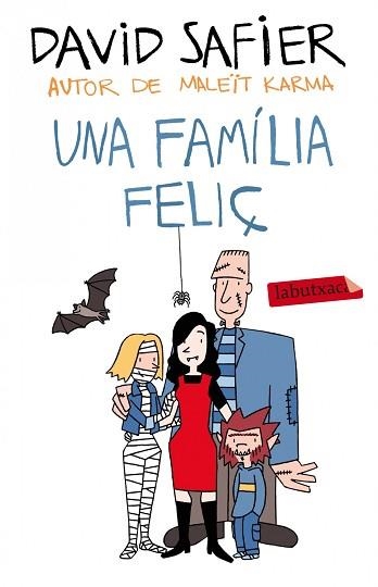 UNA FAMÍLIA FELIÇ | 9788499307589 | SAFIER, DAVID | Llibreria Aqualata | Comprar libros en catalán y castellano online | Comprar libros Igualada
