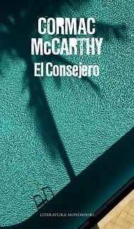 CONSEJERO, EL | 9788439727415 | MCCARTHY, CORMAC | Llibreria Aqualata | Comprar libros en catalán y castellano online | Comprar libros Igualada