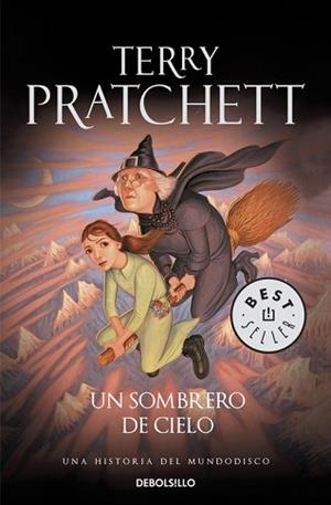 UN SOMBRERO DE CIELO (MUNDODISCO 32) | 9788490325148 | PRATCHETT, TERRY | Llibreria Aqualata | Comprar libros en catalán y castellano online | Comprar libros Igualada