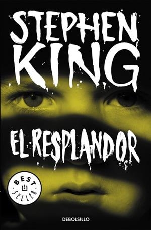 RESPLANDOR, EL | 9788490328729 | KING, STEPHEN | Llibreria Aqualata | Comprar libros en catalán y castellano online | Comprar libros Igualada