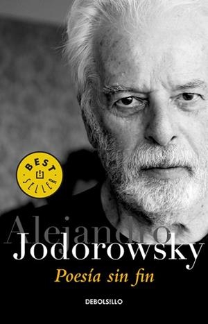 POESÍA SIN FIN | 9788490325872 | JODOROWSKY, ALEJANDRO | Llibreria Aqualata | Comprar libros en catalán y castellano online | Comprar libros Igualada