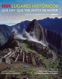 1001 LUGARES HISTÓRICOS QUE HAY QUE VER ANTES DE MORIR (PROV.) | 9788425350153 | CAVENDISH,RICHARD | Llibreria Aqualata | Comprar libros en catalán y castellano online | Comprar libros Igualada